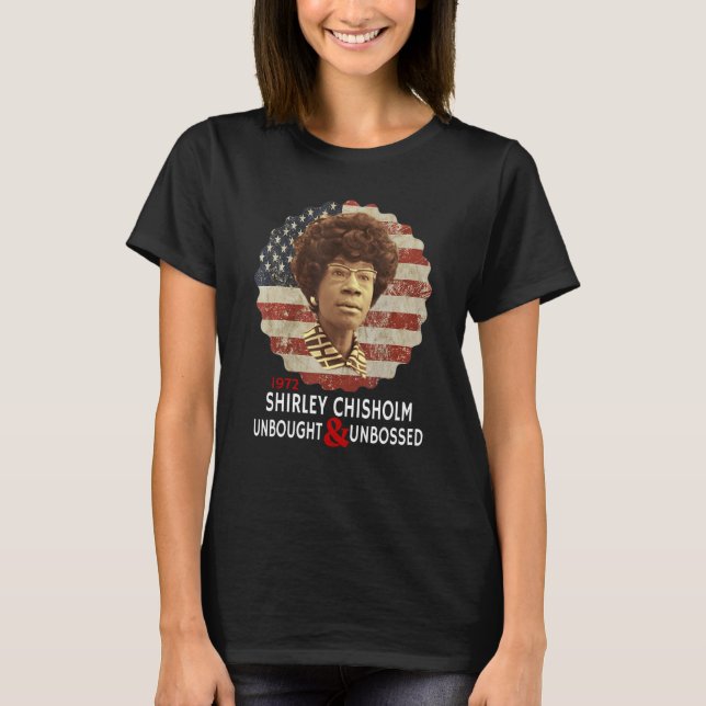 Shirley Chisholm T-Shirt (Vorderseite)
