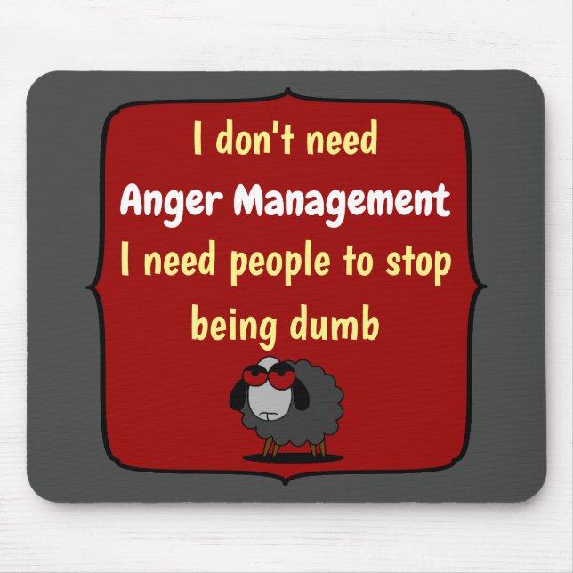 Shirley Sheep Funny Sarcasm Anger Management Dumb Mousepad (Vorne)