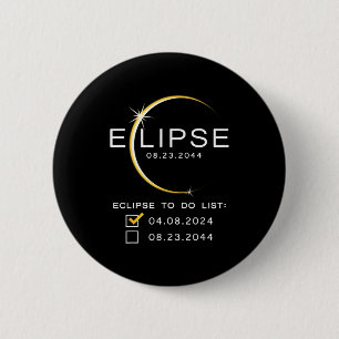Shirt 2044 Totale Sonnenfinsternis-Checkliste Button