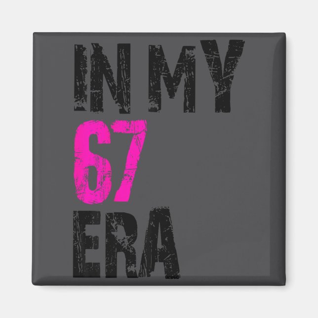 Shirt 67 Meme 67 Era Six Magnet (Vorne)