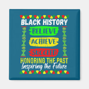 Shirt Black History Month Glaube Erreichen Magnet