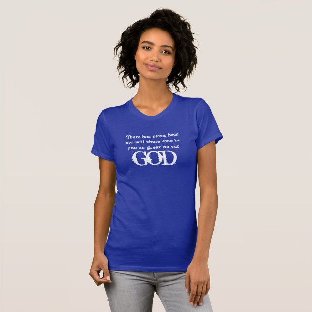 Shirt der Frau - unser Gott (Vorne ganz)