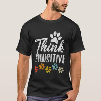Shirt der Haustiere Männer Frauen Paw denken Pawsi