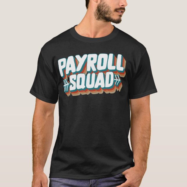 Shirt der National Payroll Week, Lohn-Platz-Funny (Vorderseite)