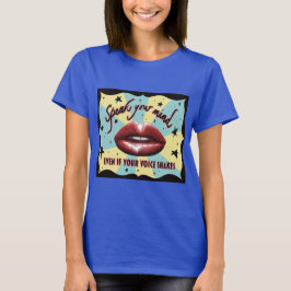 Shirt des Aktivisten, sprechen Sie Ihren Geist