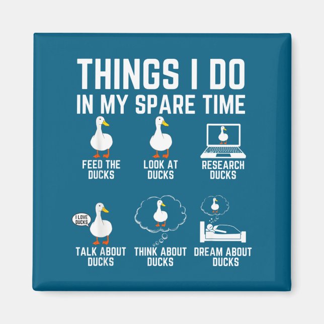 Shirt Dinge Freizeit Enten Liebhaber Magnet (Vorne)