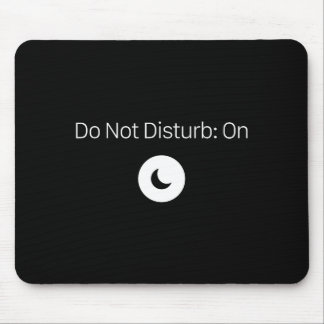 Shirt Don' Disturb Antisocial Introvert Mousepad