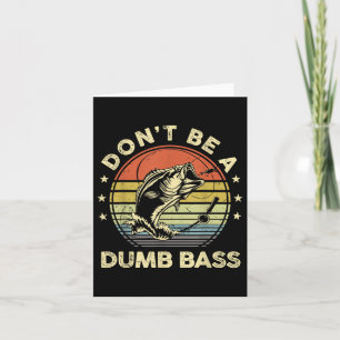 Shirt Dont Be Dumb B Fisch Vater Karte