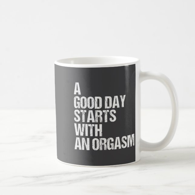 Shirt Funny Adult Humor Morning Phrase Quote  Kaffeetasse (Rechts)