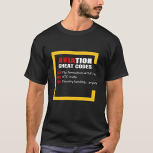 Shirt Funny Aviation Cheat Codes