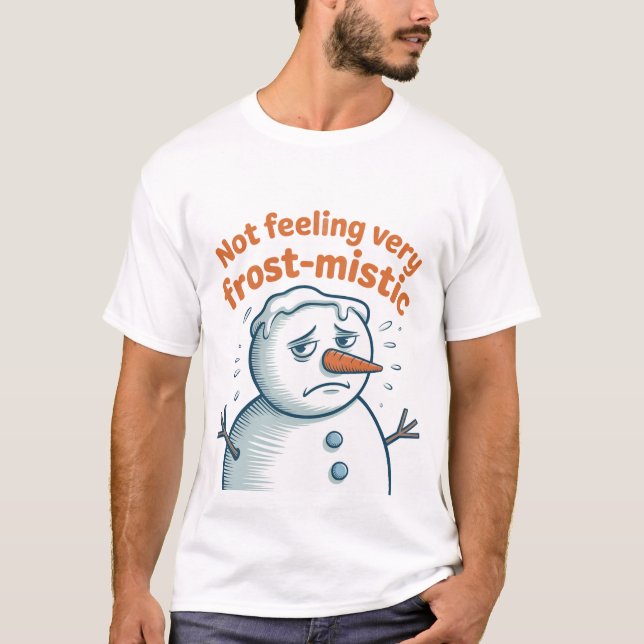Shirt | Funny Snowman Christmas Tee | Winter Humor (Vorderseite)