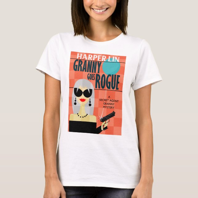 SHIRT Granny Goes Rogue von Harper Lin Buchcover (Vorderseite)