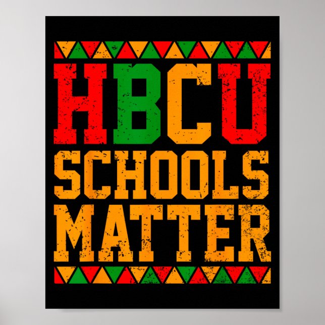 Shirt Hbcu School Matter Historically Black Poster (Vorne)