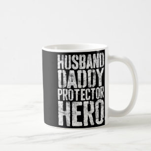 Shirt Männer Ehemann Daddy Beschützer Held Vater Kaffeetasse