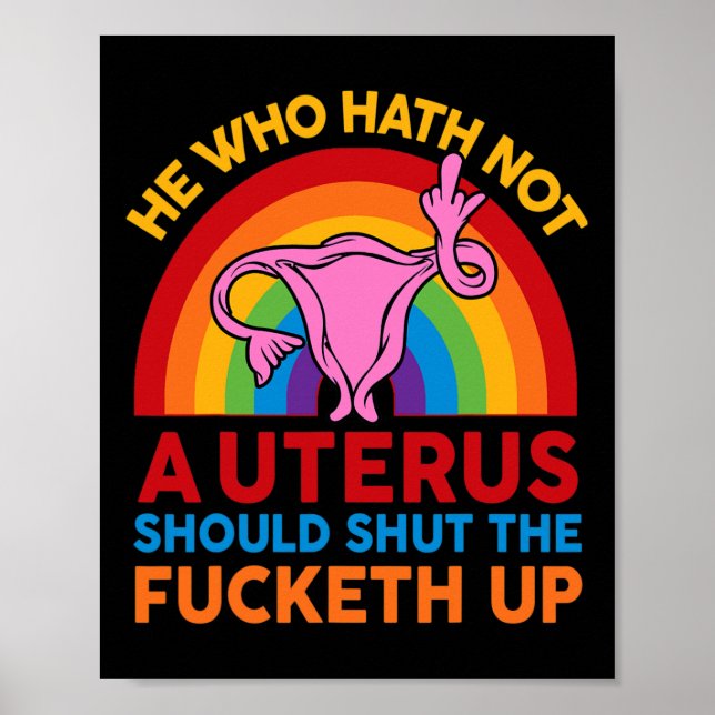 Shirt Middle Finger, wer keine Uterus sollte Poster (Vorne)