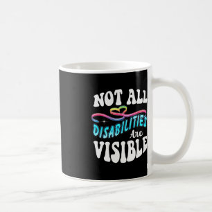 Shirt mit Behinderungen Nicht alle Behinderungen s Kaffeetasse