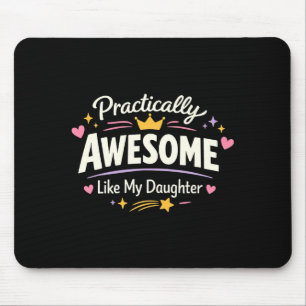 Shirt praktisch wie Tochter Mama Papa Mousepad