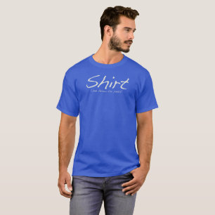 Shirt. Siehe unten für Hosen. T-Shirt