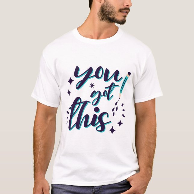 Shirt Test Day Shirt Lehrer Student Sie Got (Vorderseite)