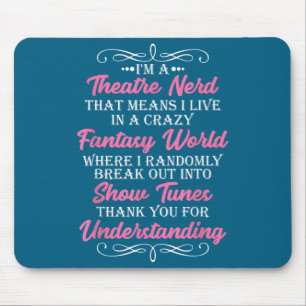Shirt Theater Nerd Theater Geek Schauspieler Mousepad