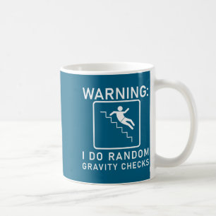 Shirt Warnung Zufällige Schwerkraft Kontrollen Kaffeetasse