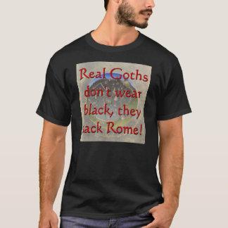 Shirt: Wirkliches Goths T-Shirt