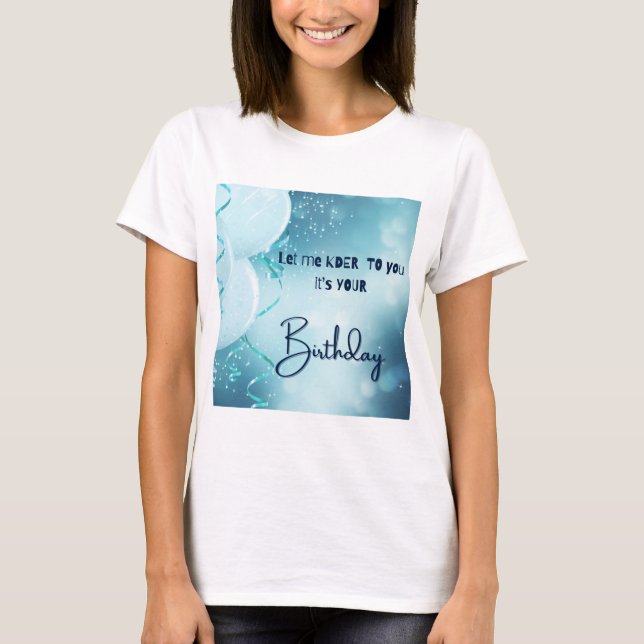 Shirt zum Geburtstag (Vorderseite)