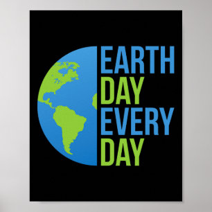 Shirt zum Klimawandel - Tag der Erde Jeden Tag Shi Poster