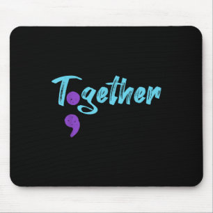 Shirt zur Bewusstseinsbildung bei Suiziden und Sui Mousepad