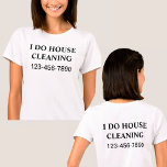 Shirts für die einfache Hausreinigung<br><div class="desc">Einfache Hausreinigung Shirts mit den Worten,  die ich DO HOUSE CLEANING in fett Buchstaben und Kontaktnummer,  die sich so fällt,  dass es leicht zu lesen und sich zu erinnern. Entworfen als Shirt für jemanden,  der Zuhause reinigt oder jeden Mitarbeiter als einheitliche Obergrenzen für ein Budget liefert.</div>