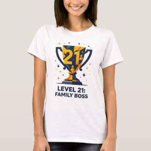 Shirts zum 21. Geburtstag für Familien - Stufe 21