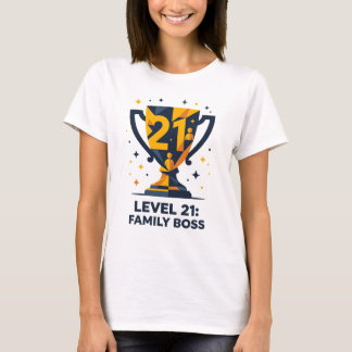 Shirts zum 21. Geburtstag für Familien - Stufe 21