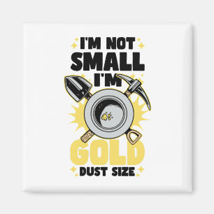 Shirts zum Golden Panning   Goldgummi - Goldgesche Magnet