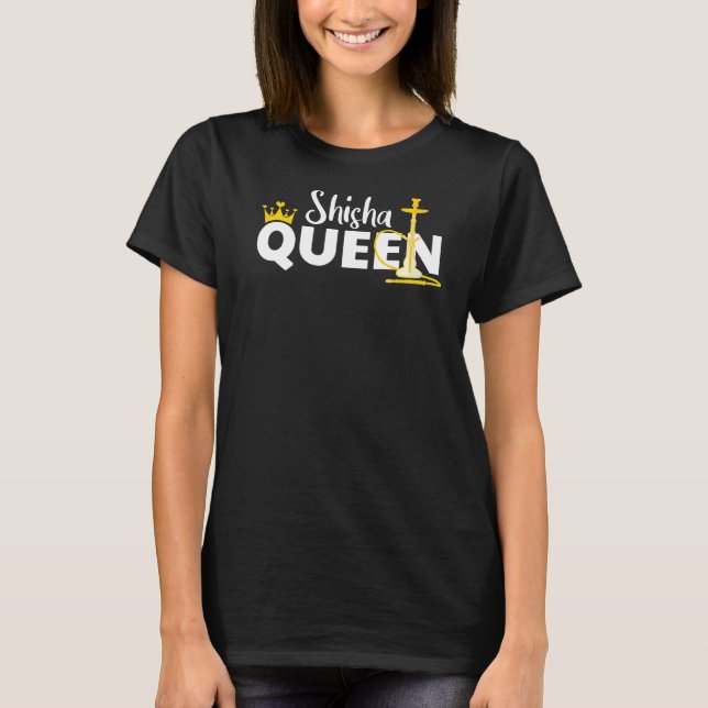 Shisha Queen Crown Hookah Smoke Steam T-Shirt (Vorderseite)