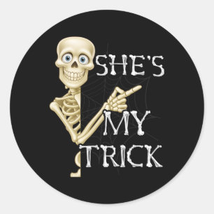 Shit My Trick Skeleton Matching Couple Halloween C Runder Aufkleber