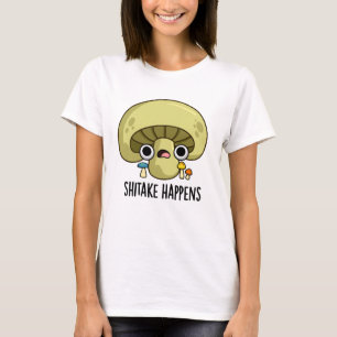Shitake Happens Funny Mushroom Pub T-Shirt
