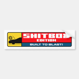 Shitbox Edition - Auf Blast gebaut Autoaufkleber