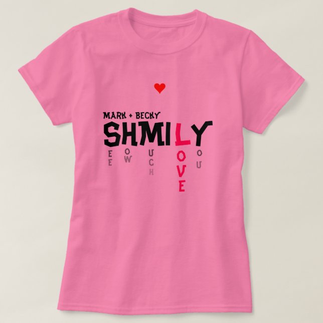 SHMILY Liebe T-Shirt (Design vorne)