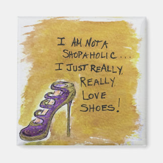 Shoe Lover's Magnet - Ich bin kein Shopaholic2