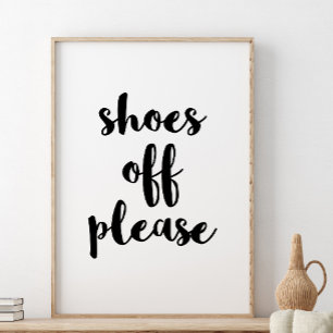 Shoes Off Print, bitte entfernen Sie Ihre Schuhe Poster