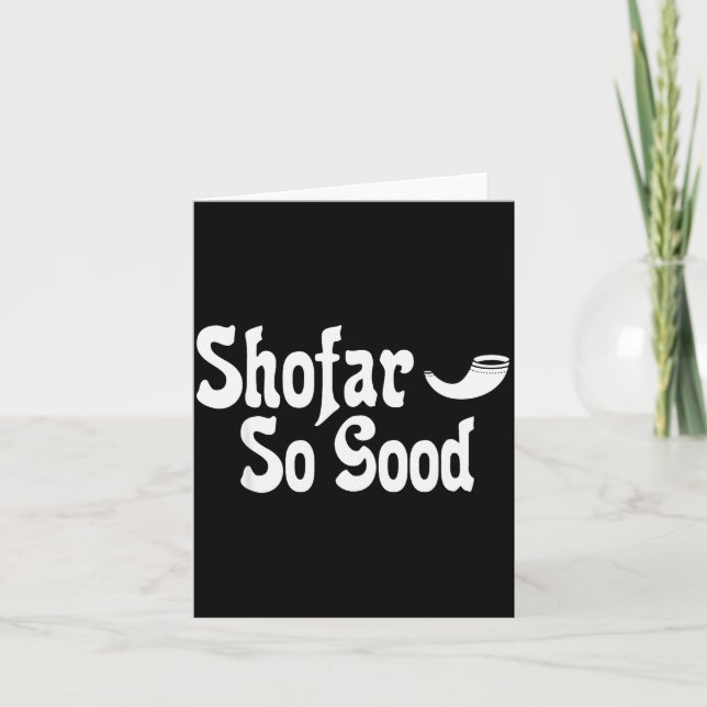 Shofar So Good Rosh Hashanah Jewish New Year Funny Karte (Vorderseite)