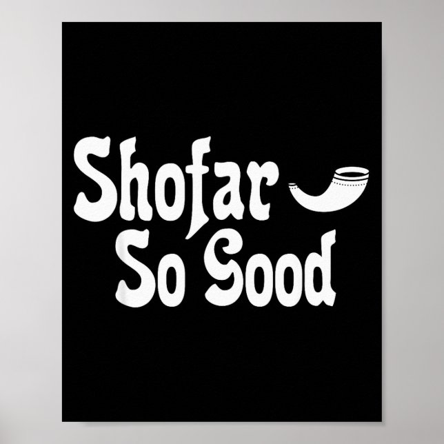 Shofar So Good Rosh Hashanah Jewish New Year Funny Poster (Vorne)