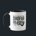 Shofar So gute lustige jüdische Hanukkah Holiday G Tasse<br><div class="desc">chanukah, menorah, hanukkah, dreidel, jüdisch, judaism, holiday, religion, christliche, </div>