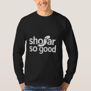 Shofar So gute moderne jüdische Feier Rosh Hash T-Shirt