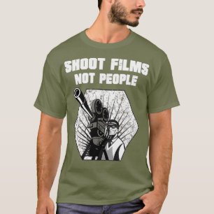 Shoot Films not People for Filmmakers for Peace T-Shirt