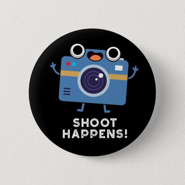 Shoot Happens Funny Camera Puff Dark BG Button (Vorderseite)