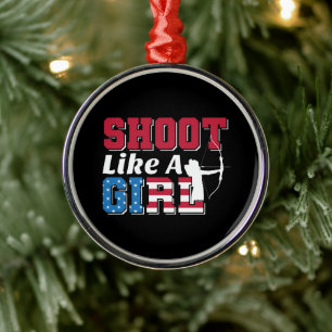 Shoot like a Girl Patriotic Archery Quote Ornament Aus Metall