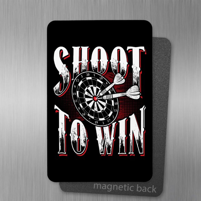 Shoot to Win - Dart Player Magnet (Von Creator hochgeladen)