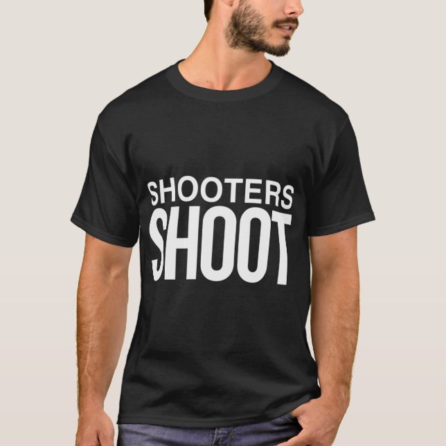 Shooters Shootsport Fan Basketball Fußball Soccer T-Shirt (Vorderseite)