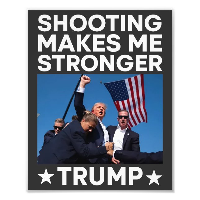 Shooting macht mich stärker Trump im Kampf gegen d Fotodruck (Vorne)